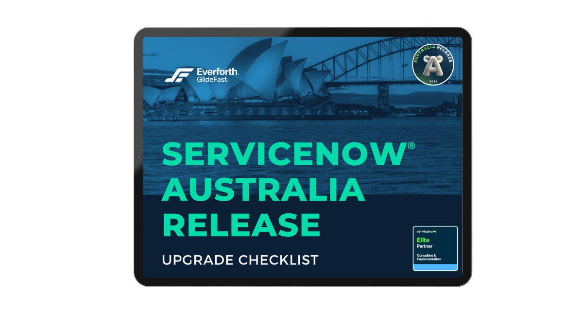 Australia ServiceNow Release Checklist