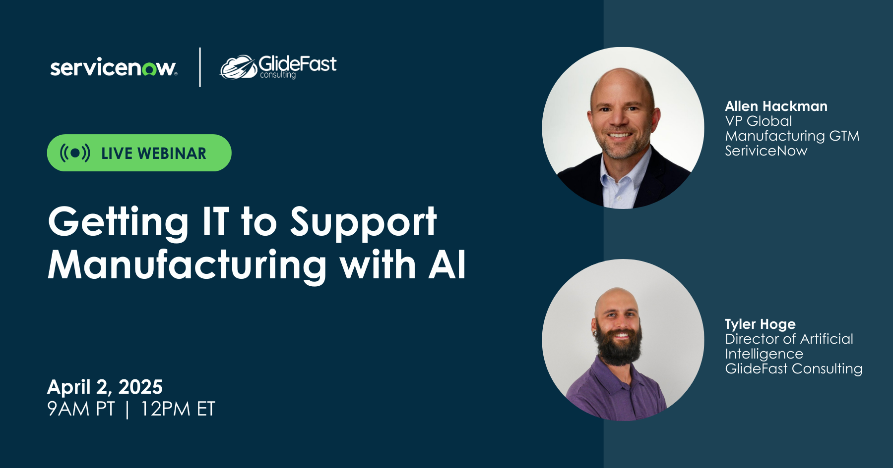 Webinar: Getting IT to Support Manufacturing with AI Webinar: Getting IT to Support Manufacturing with AI