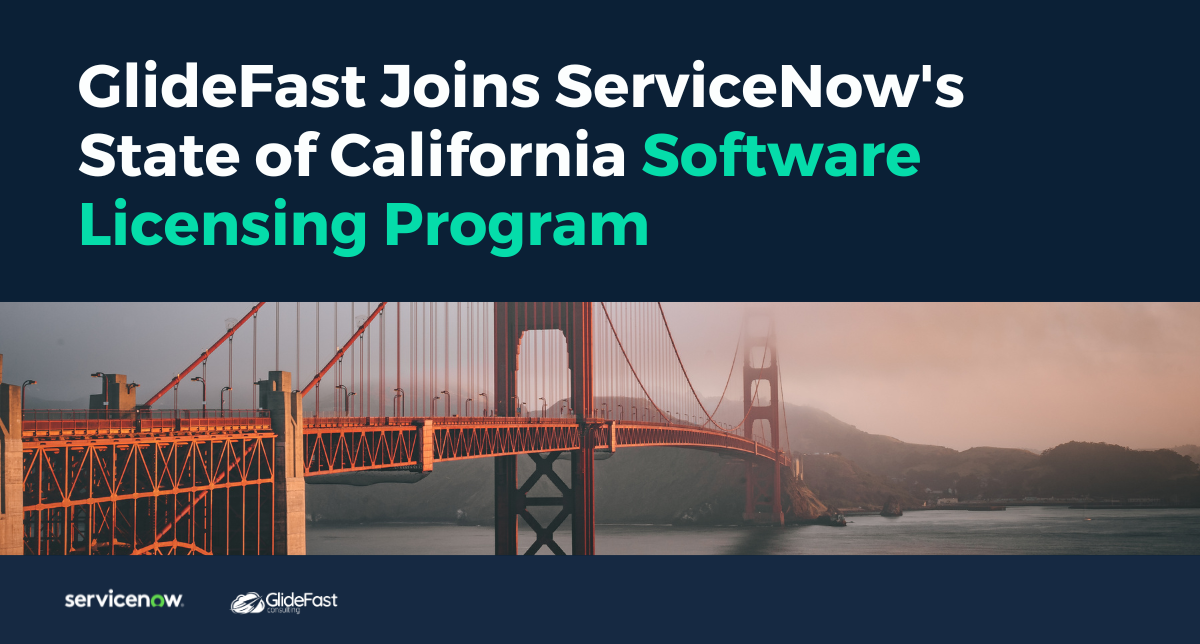 GlideFast Joins ServiceNow's State of California Software Licensing Program