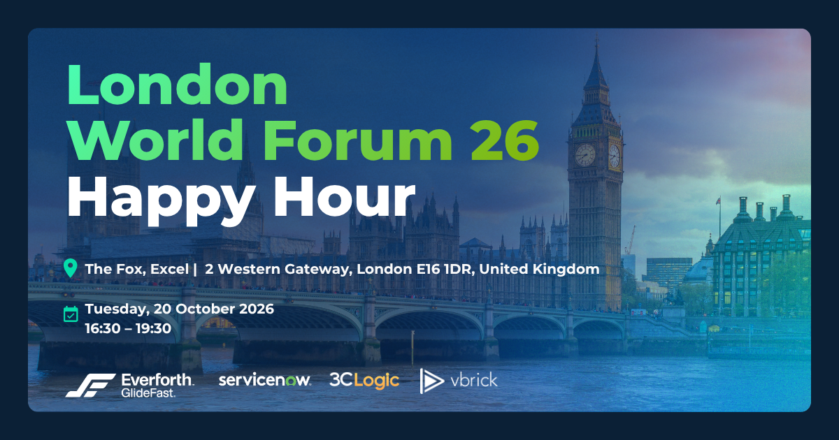 ServiceNow World Forum: London Happy Hour