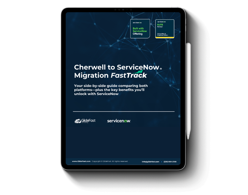 Cherwell to ServiceNow Migration FastTrack Guide