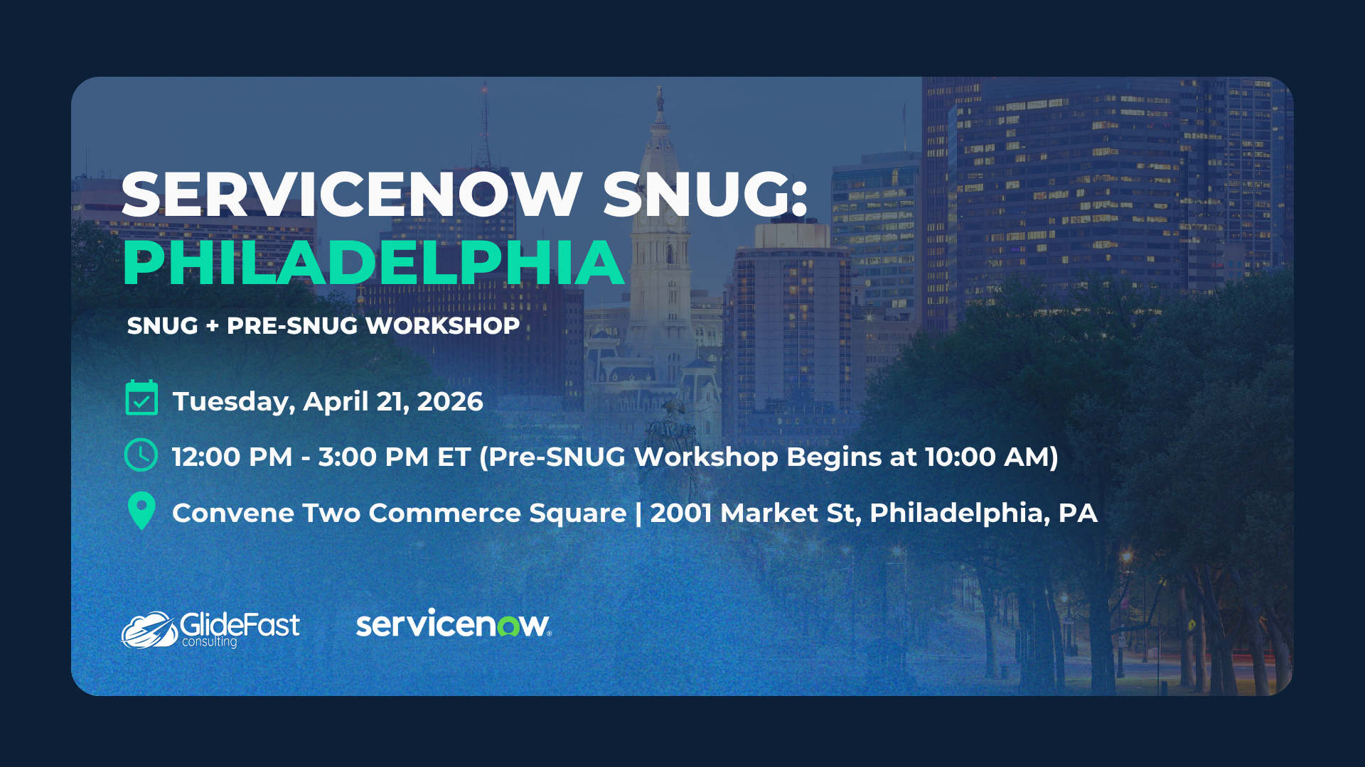 ServiceNow Philadelphia SNNUG