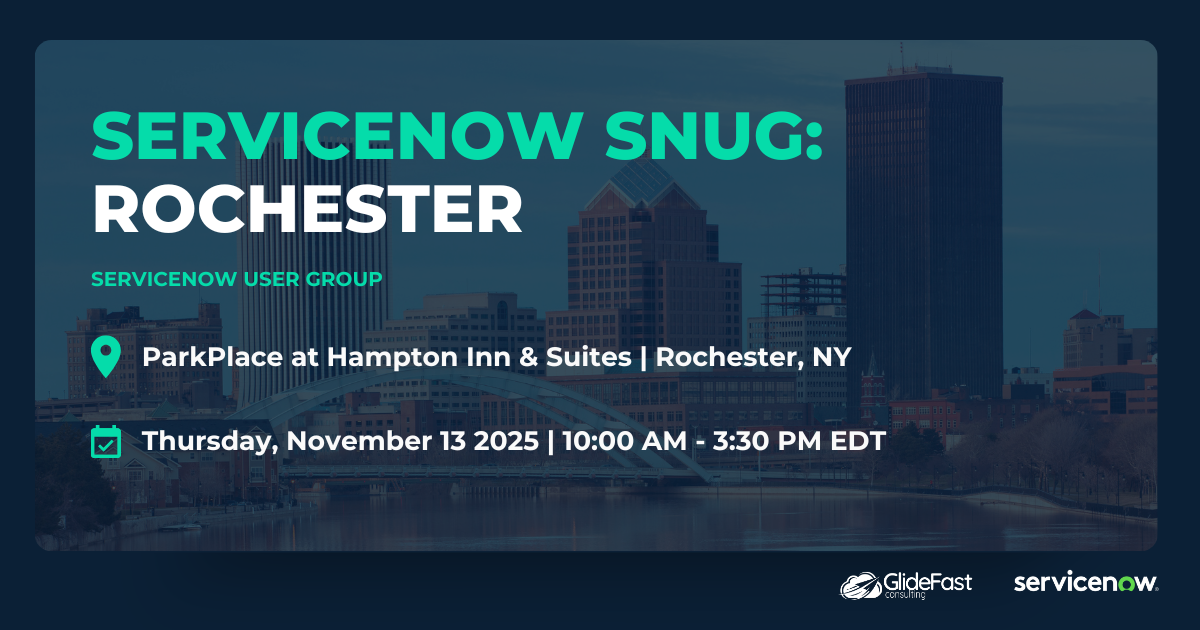 ServiceNow SNUG: Rochester 
