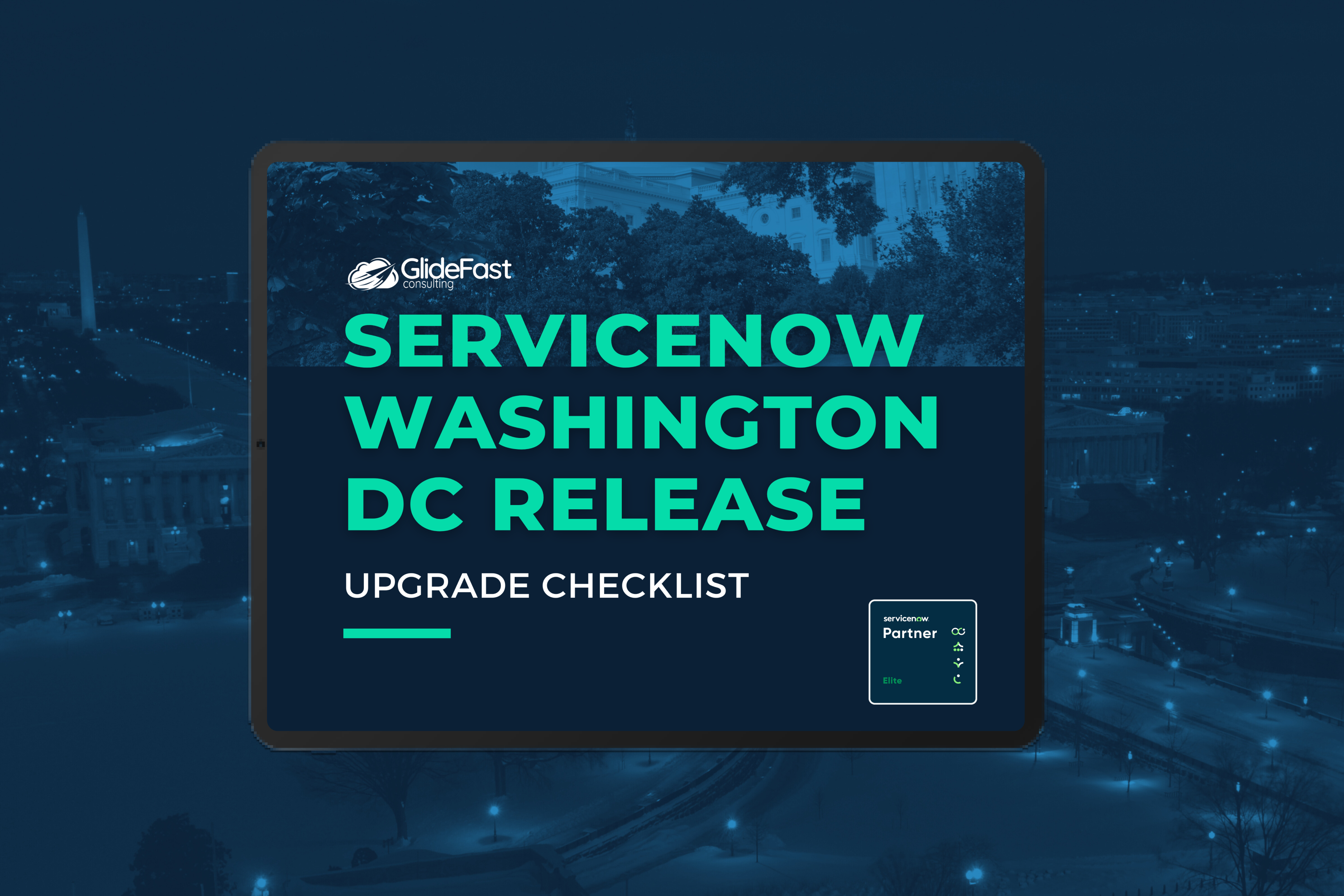ServiceNow Washington DC Upgrade Checklist