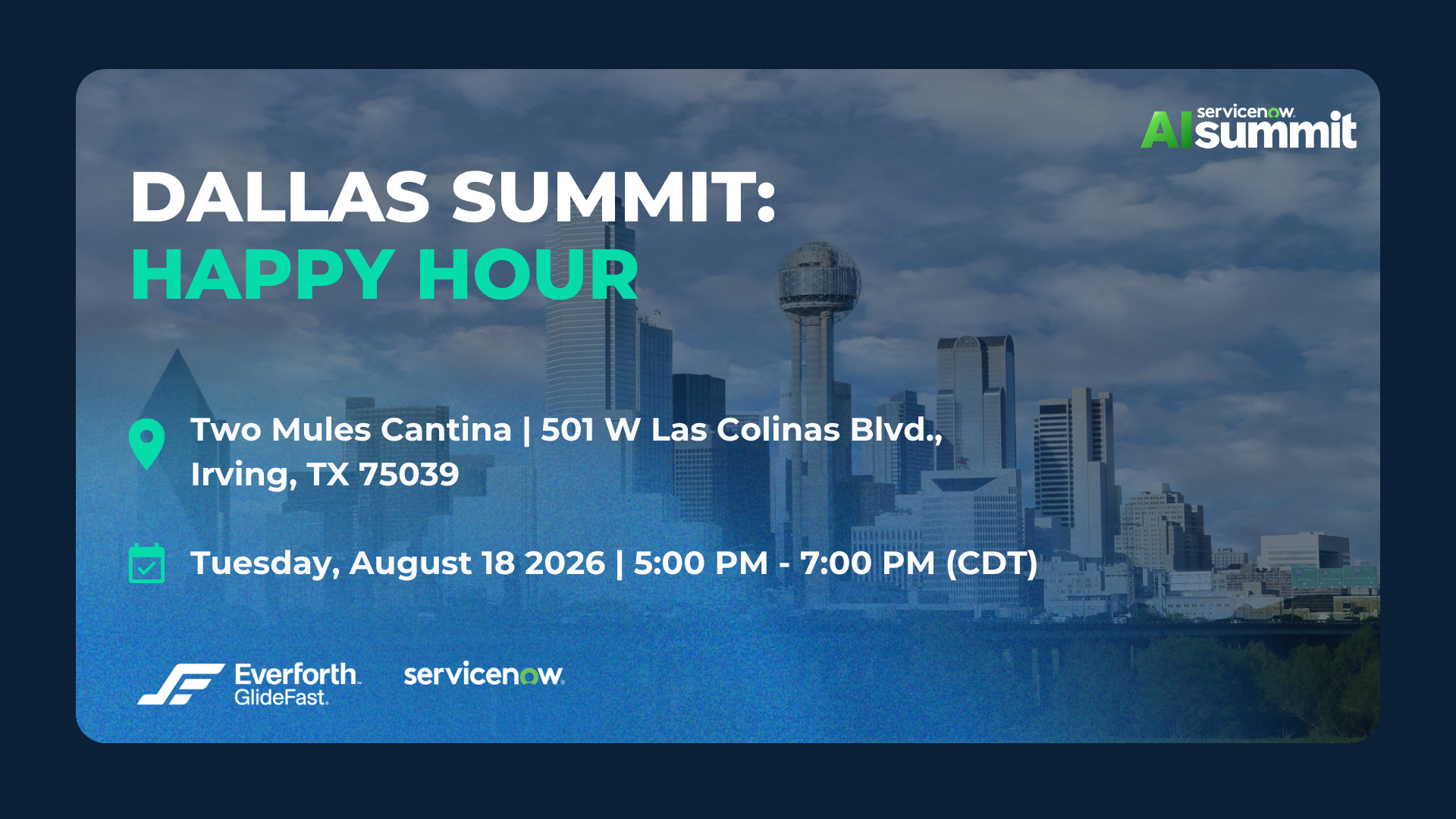 ServiceNow Summit: Dallas Happy Hour ServiceNow Summit: Dallas Happy Hour