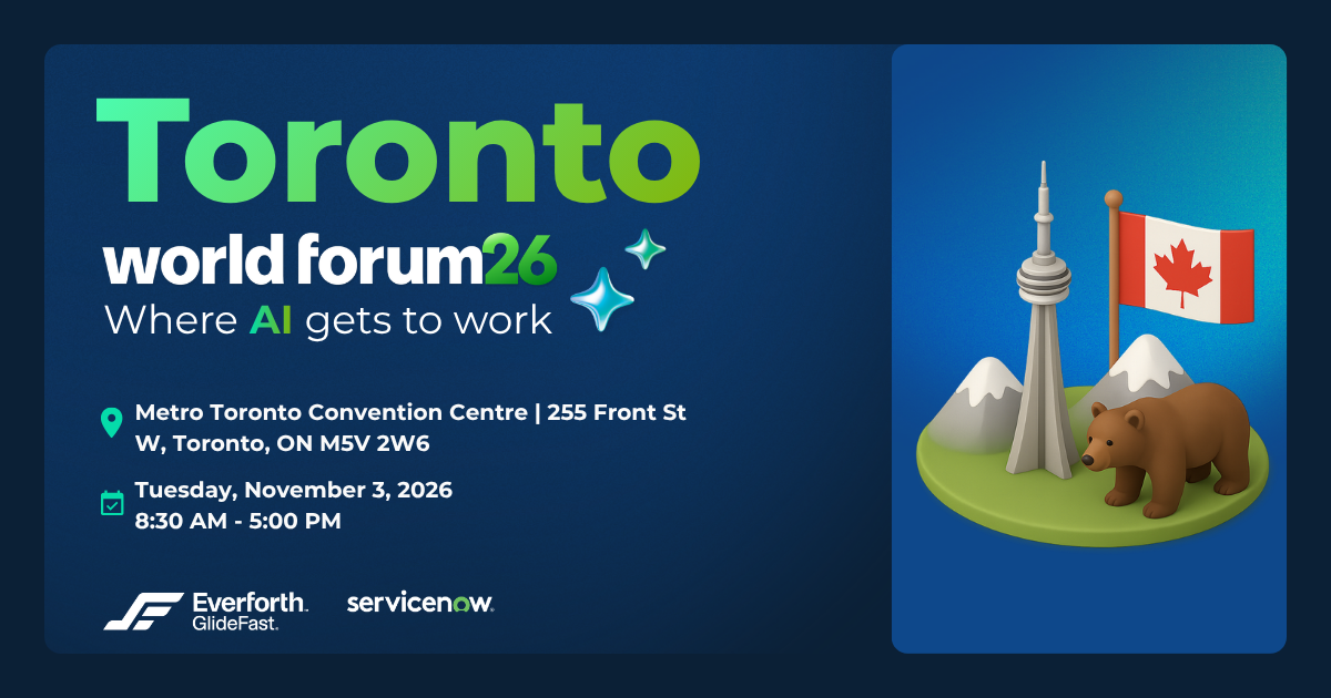 ServiceNow World Forum: Toronto