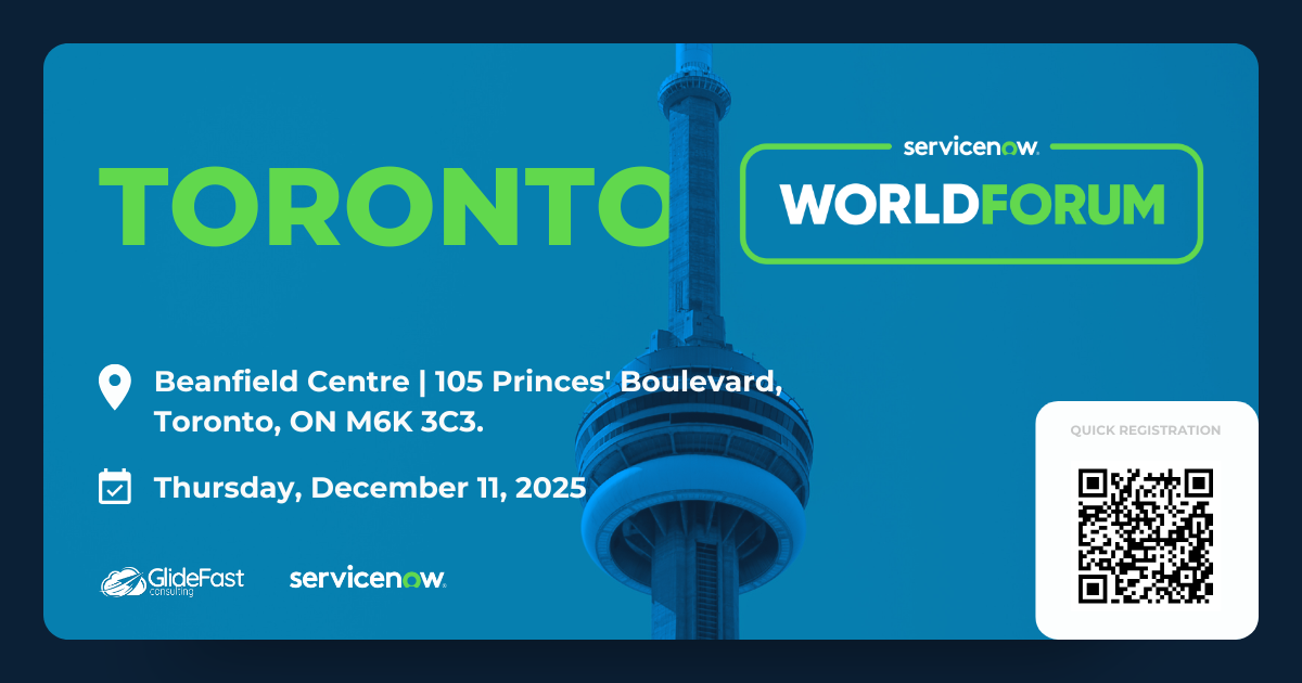 ServiceNow World Forum - Toronto ServiceNow World Forum - Toronto